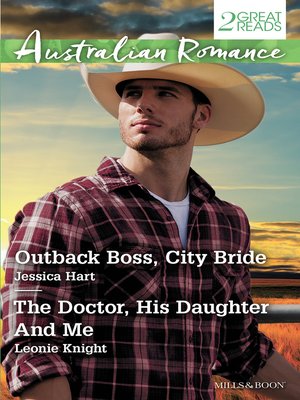 cover image of Outback Boss, City Bride/The Doctor, His Daughter and Me
